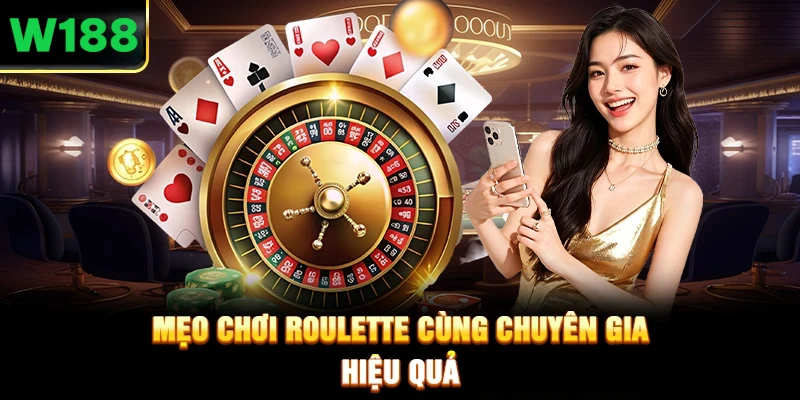 Cách chơi Roulette tại W188 mang nhiều lợi thế hấp dẫn.