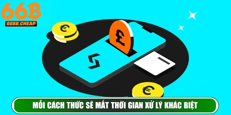 Mỗi cách sẽ có thời gian sử lý khác nhau